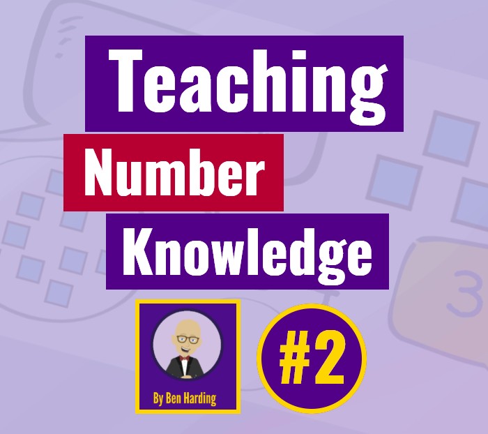 #2 The 5 Types of New Number Knowledge - Winning with Numbers